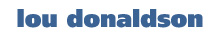 Lou Donaldson